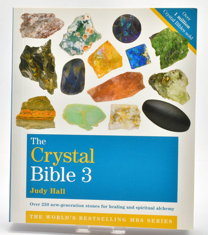 THE CRYSTAL BIBLE 3 By Judy Hall B01-3