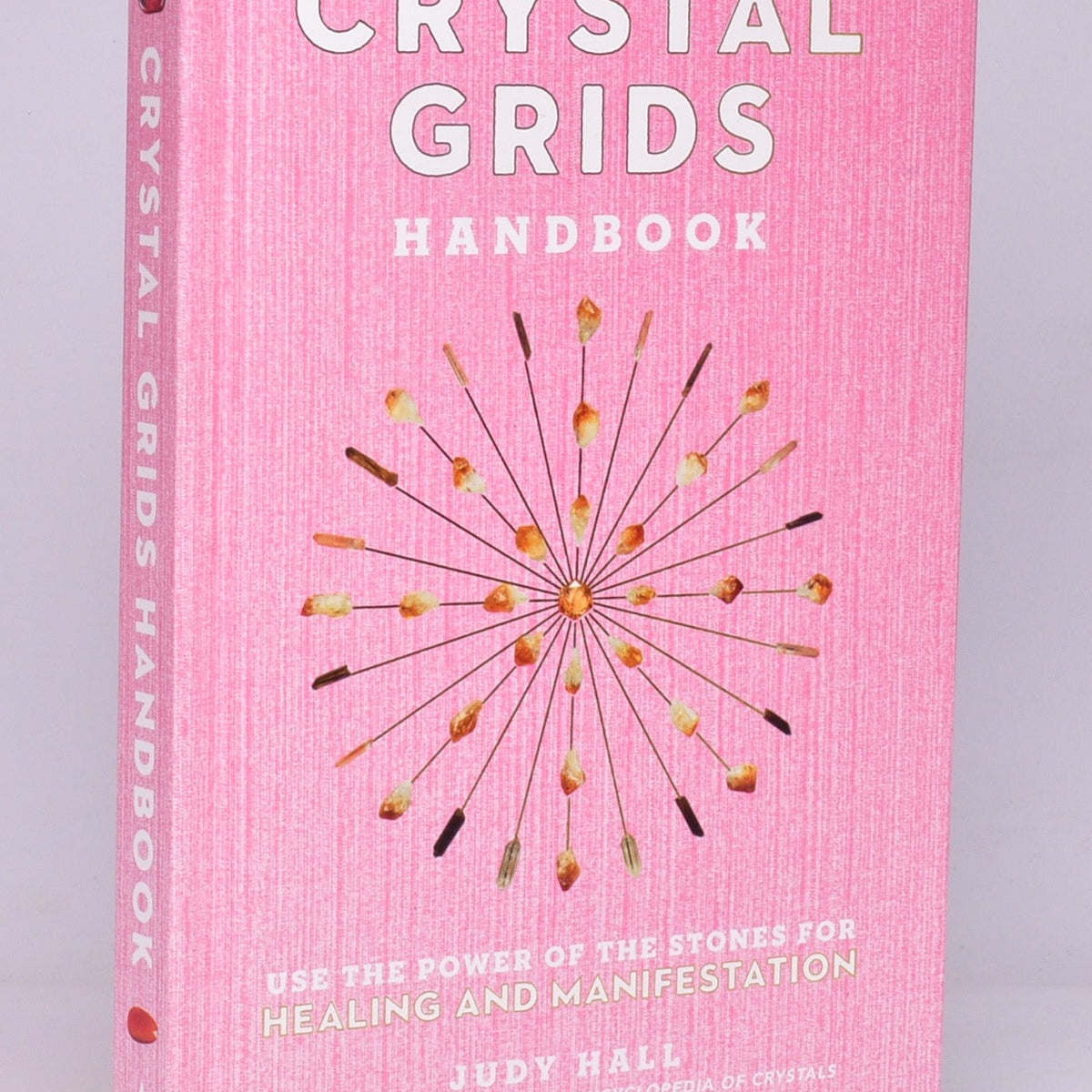 CRYSTAL GRIDS HANDBOOK BY JUDY HALL B13 – Crystal World Exhibition ...