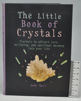 The Little Book of Crystals by Judy Hall B03